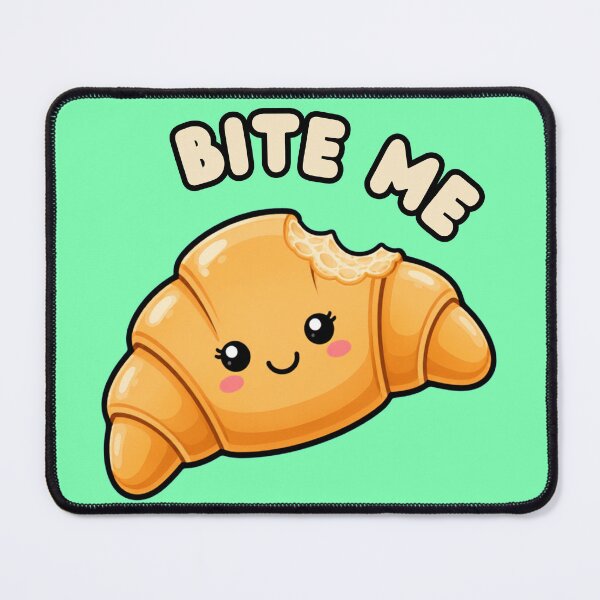 Item preview, Bite Me Cute Croissant Kawaii Food Pun designed and sold by The Fine Print by BassAddict.
