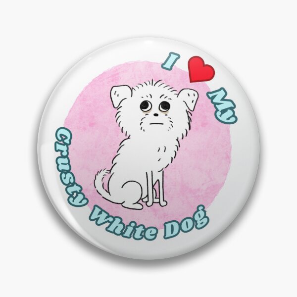 Item preview, I Heart My Crusty White Dog designed and sold by The Nifty Loon.