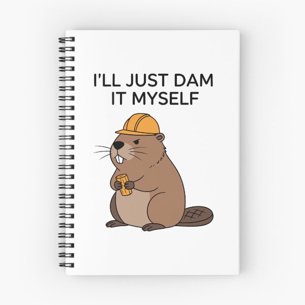 Item preview, Funny Beaver Engineer I'll Just Dam It Myself Construction Humour designed and sold by Amir Faysal.