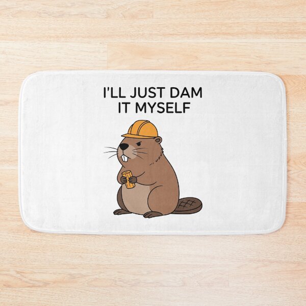 Item preview, Funny Beaver Engineer I'll Just Dam It Myself Construction Humour designed and sold by Amir Faysal.