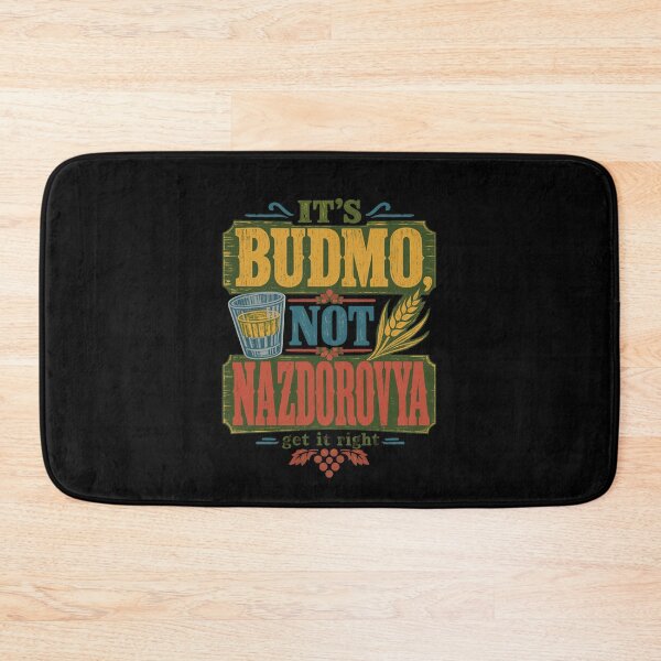 Item preview, It's Budmo Not Nazdorovya - Ukrainian Pride designed and sold by ML-Media.