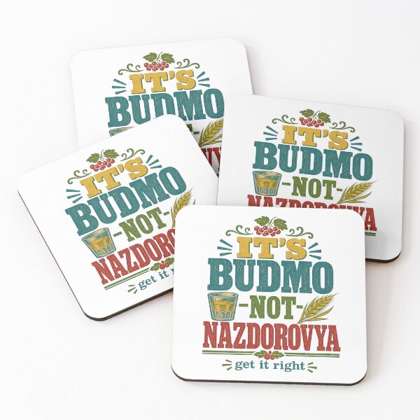 Item preview, Budmo Not Nazdorovya Ukrainian Cultural Quote designed and sold by ML-Media.