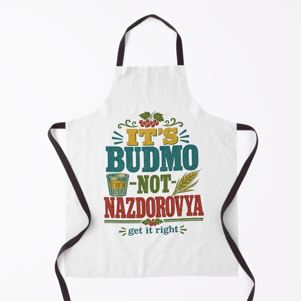 Item preview, Budmo Not Nazdorovya Ukrainian Cultural Quote designed and sold by ML-Media.