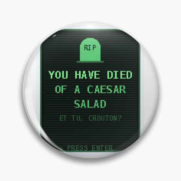 Item preview, You Have Died of a Caesar Salad — Funny Retro Death Screen Sticker designed and sold by One More Run.