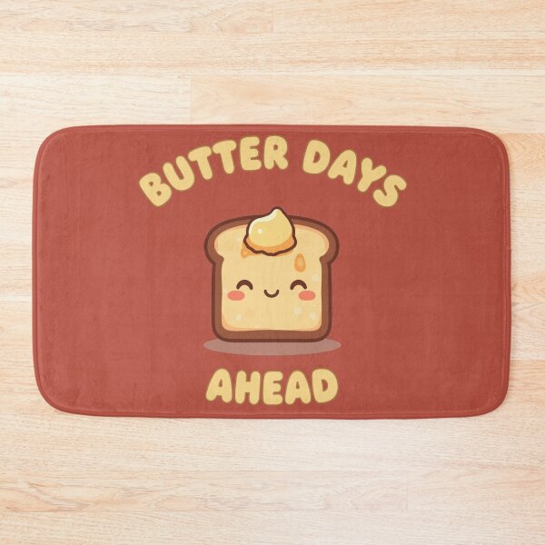 Item preview, Butter Days Ahead Cute Toast Positive Breakfast Quote designed and sold by The Fine Print by BassAddict.