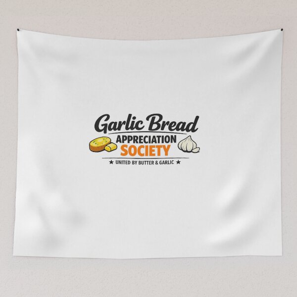 Item preview, Garlic Bread Appreciation Society |  United by Butter & Garlic designed and sold by Ripoubsb.