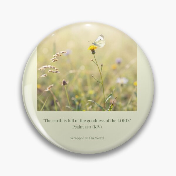 Item preview, The Earth Is Full of the Goodness of the Lord | Psalm 33:5 Art designed and sold by BCapybara.