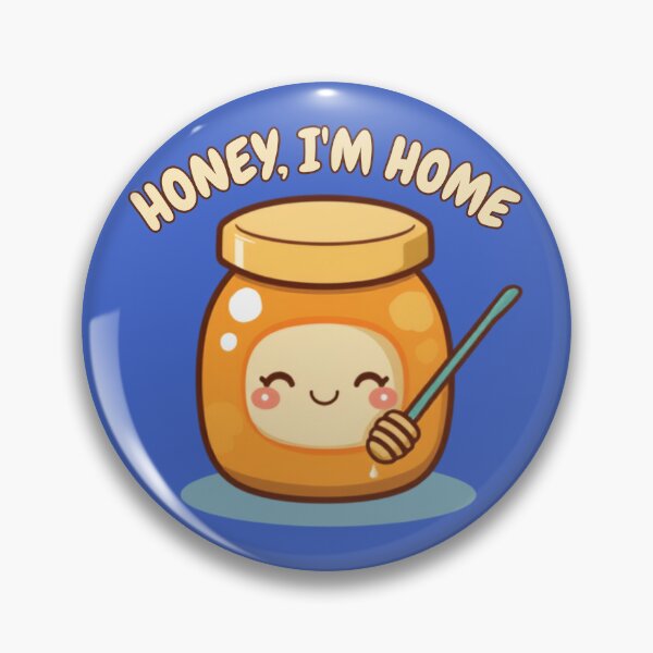 Item preview, Honey I’m Home Cute Honey Jar Cozy Couple Humor designed and sold by The Fine Print by BassAddict.