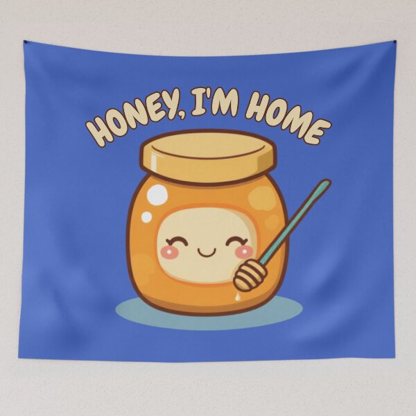 Item preview, Honey I’m Home Cute Honey Jar Cozy Couple Humor designed and sold by The Fine Print by BassAddict.