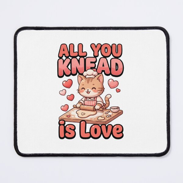 Item preview, Funny Valentine Cat all you knead is love cat biscuits designed and sold by ArtDesignTp.