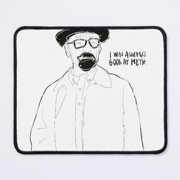 Item preview, Walter White was always good at Meth. designed and sold by Pellarose.