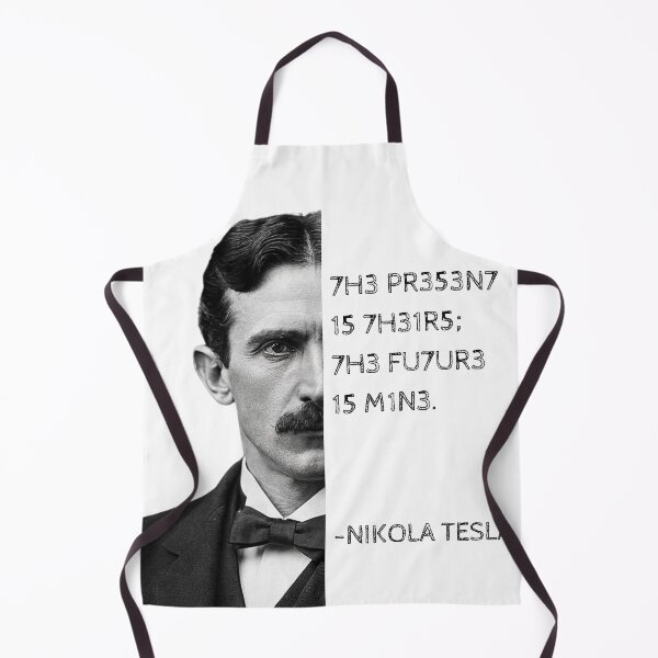 Item preview, Nikola Tesla Leet Speak Quote Art - "The present is theirs; the future is mine." designed and sold by UrbanStoic.