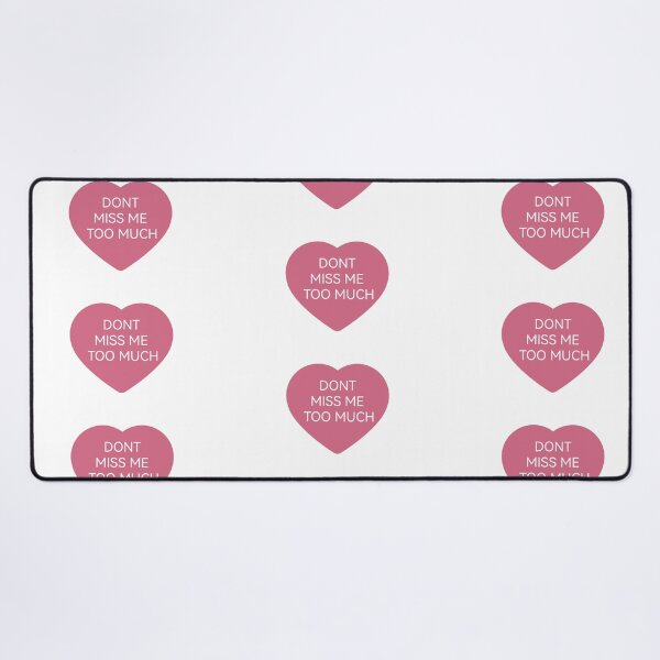 Item preview, DONT MISS ME TOO MUCH  designed and sold by Kasia1987t.