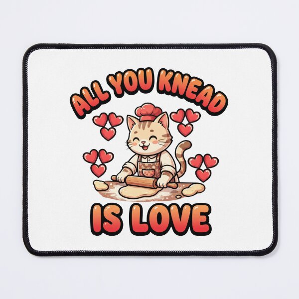 Item preview, Funny all you knead is love cat biscuits Valentine Cat designed and sold by ArtDesignTp.