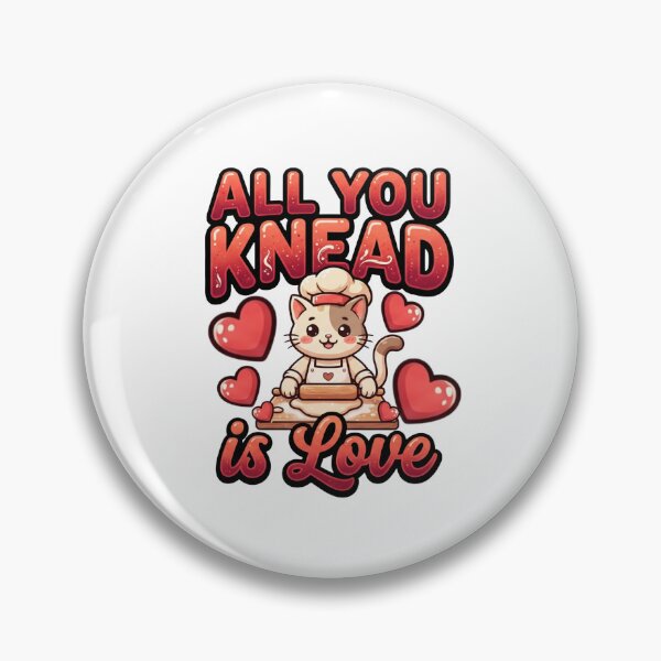 Item preview, funny cat Valentine  baking all you knead is love pun designed and sold by ArtDesignTp.