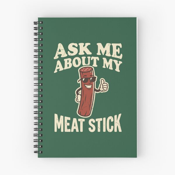 Item preview, Ask Me About My Meat Stick designed and sold by Amir Faysal.