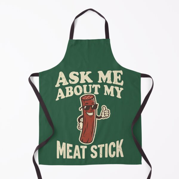 Item preview, Ask Me About My Meat Stick designed and sold by Amir Faysal.