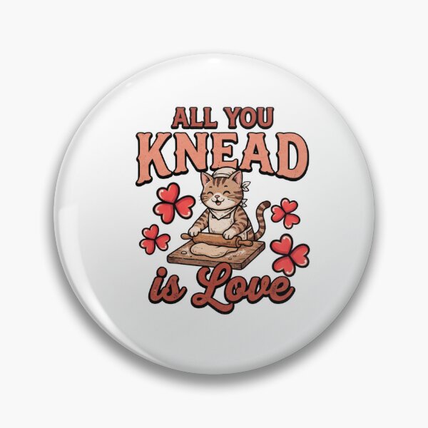 Item preview, all you knead is love cat biscuits Funny Valentine Cat designed and sold by ArtDesignTp.