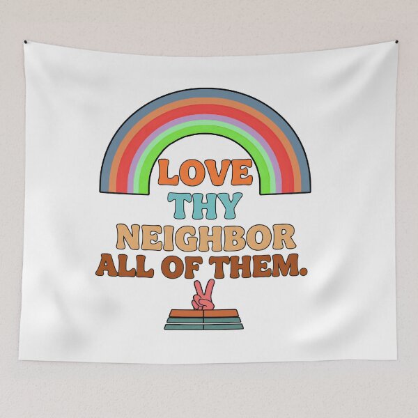 Item preview, love thy neighbor all of them peace hand retro kindness designed and sold by ArtDesignTp.