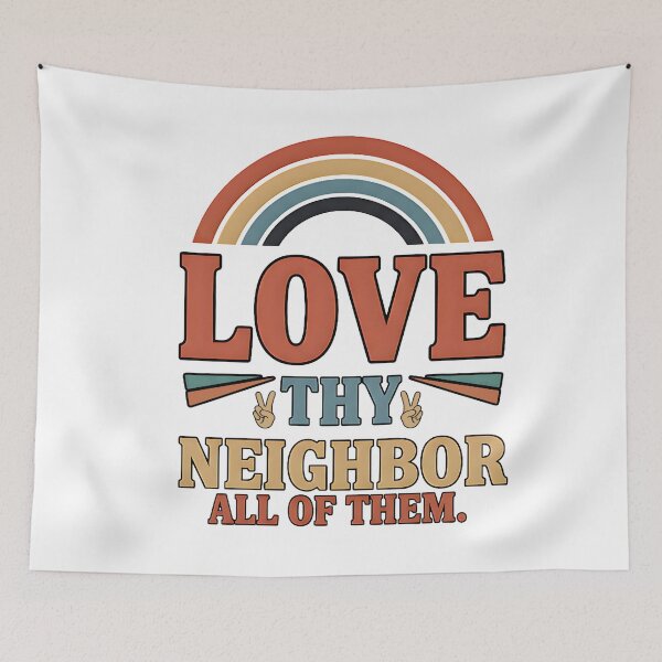 Item preview, retro peace hand kindness quote love thy neighbor all of them designed and sold by ArtDesignTp.