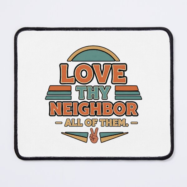 Item preview, love thy neighbor all of them rainbow designed and sold by ArtDesignTp.