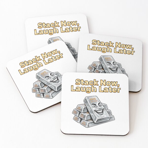 Item preview, funny stack now laugh later silver stacker bullion meme designed and sold by ArtDesignTp.