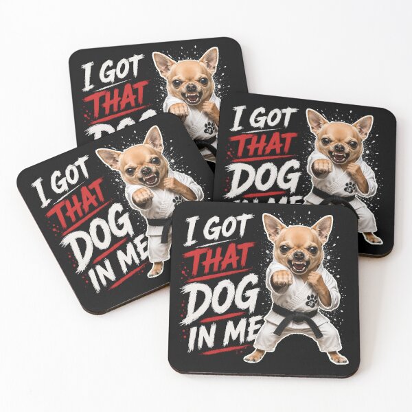 Item preview, I Got That Dog In Me | Funny Karate Chihuahua designed and sold by PolitiSized.
