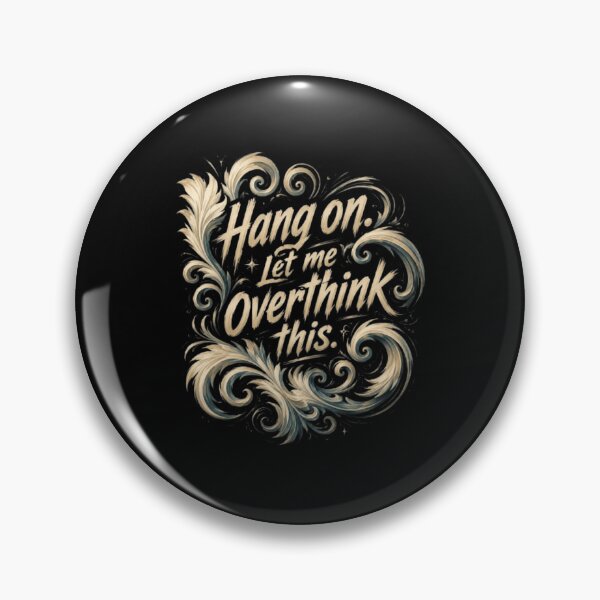 Item preview, Social Anxiety Humor Hang On Let Me Overthink This designed and sold by Shakhbata-1.