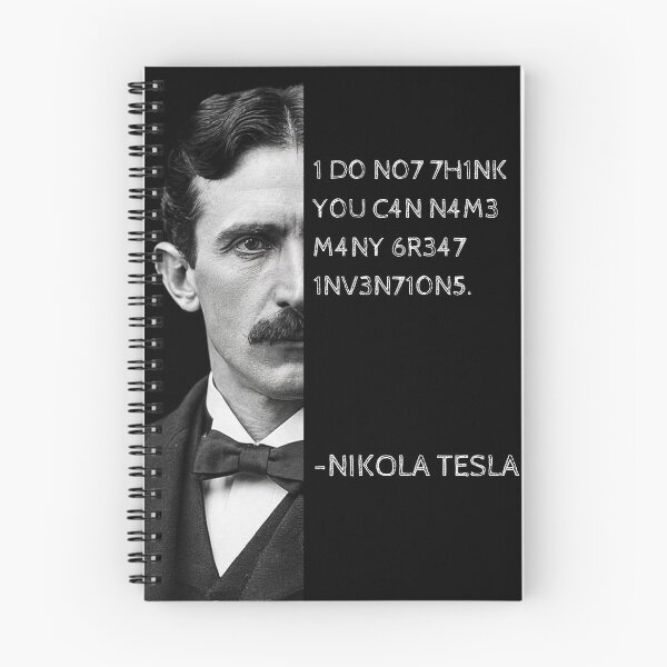 Item preview, Nikola Tesla Leet Speak Quote Art - "I do not think you can name many great inventions." designed and sold by UrbanStoic.