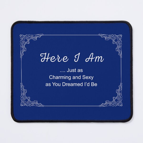 Item preview, Here I Am Charming And Sexy Vintage Typography designed and sold by eMKa82.