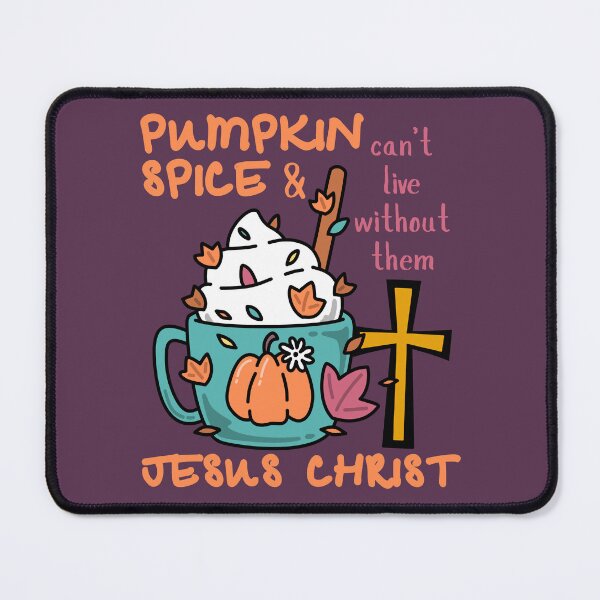 Item preview, Need Jesus Christ and Pumpkin Spice Coffee Lover, Fall For Jesus, Love Pumpkin Spice Latte, Cute Christian Fall designed and sold by Forevermore.