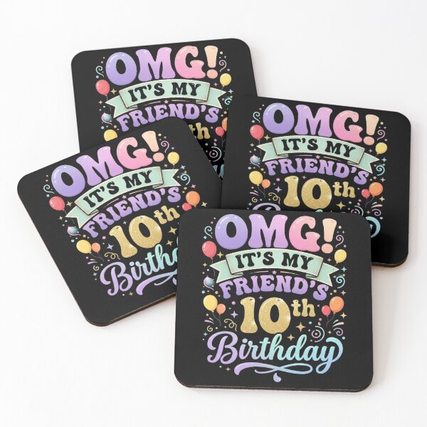Item preview, OMG It's My Friend's 10th Birthday Happy 10 Years Old T-Shirt | Cute Birthday Party Graphic Gift designed and sold by Trendably.