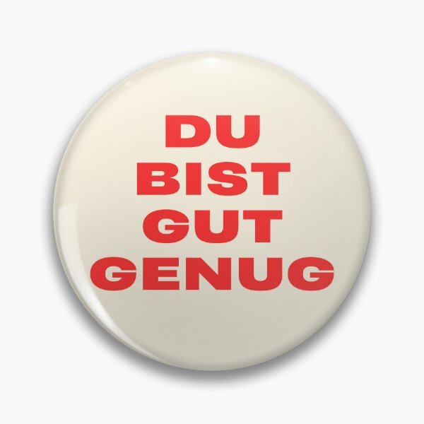 Item preview, You Are Good Enough (Red Bold Aesthetic German Quote) designed and sold by eMKa82.