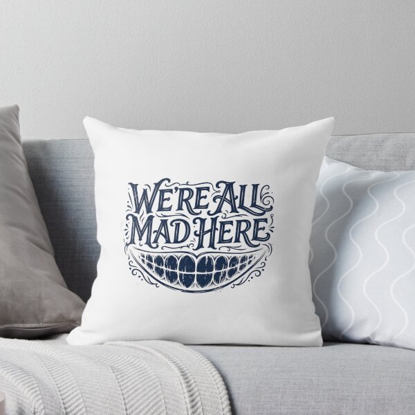 Item preview, We're All Mad Here designed and sold by Peter Stawicki.