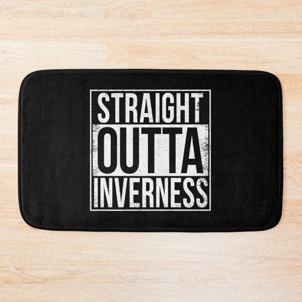 Item preview, STRAIGHT OUTTA INVERNESS designed and sold by Bruiserstang.