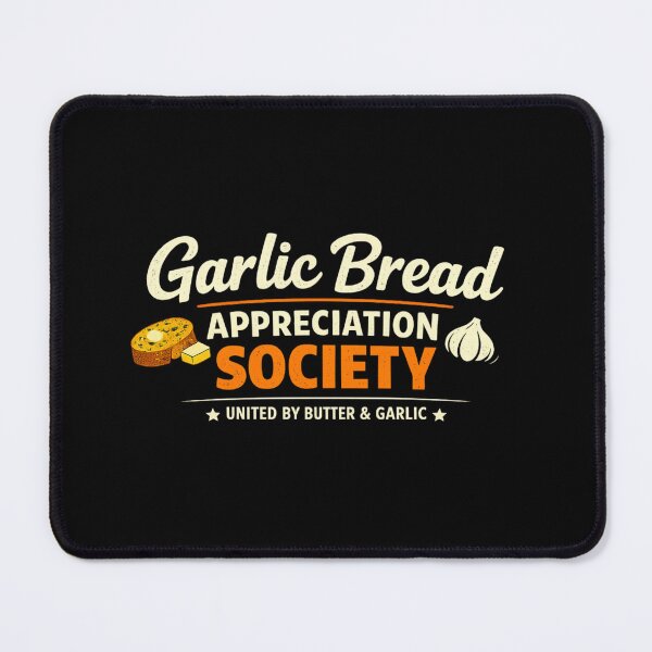 Item preview, Garlic Bread Appreciation Society | United by Butter & Garlic 1 designed and sold by Ripoubsb.