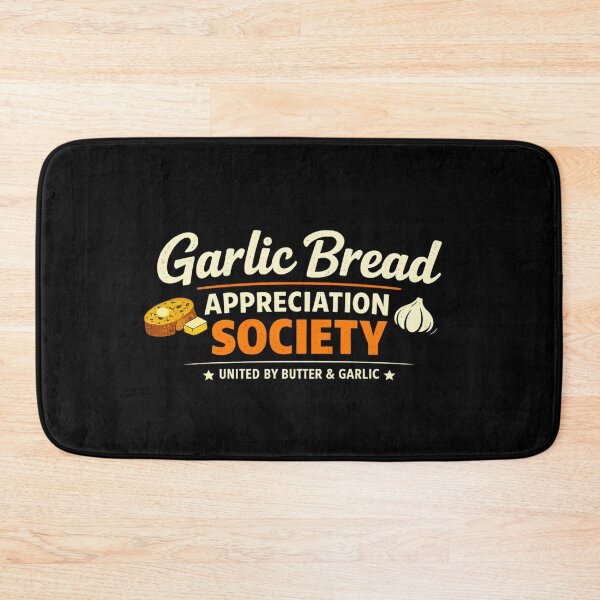 Item preview, Garlic Bread Appreciation Society |  United by Butter & Garlic 1 designed and sold by Ripoubsb.