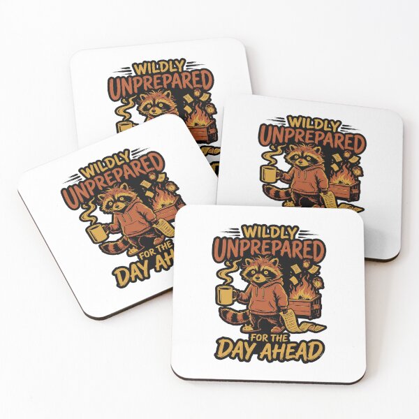 Item preview, Wildly Unprepared For The Day Ahead Coffee Lover Funny Design designed and sold by get55shirt.