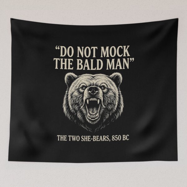 Item preview, Do Not Mock The Bald Man Two She Bears 850 BC Funny Faith T-Shirt | Biblical Humor Graphic Gift designed and sold by Trendably.
