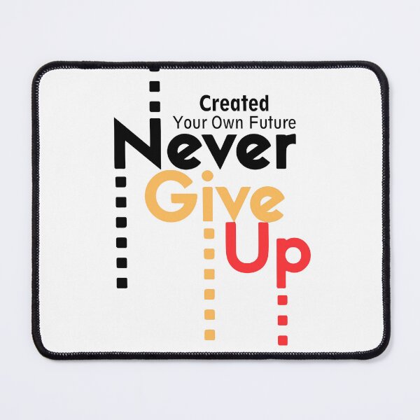 Item preview, Never Give Up motivational typography designed and sold by VisionGraphic.