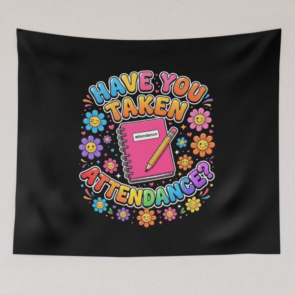 Item preview, Back to School Staff Humor Have You Taken Attendance Funny T-Shirt | Teacher Classroom Graphic Gift designed and sold by Trendably.