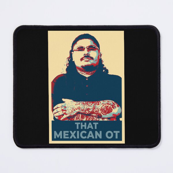 Item preview, That Mexican OT designed and sold by VerdePlantTees.