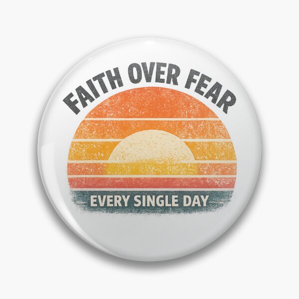 Item preview, Faith Over Fear, Every Single Day designed and sold by Tws-Tees.