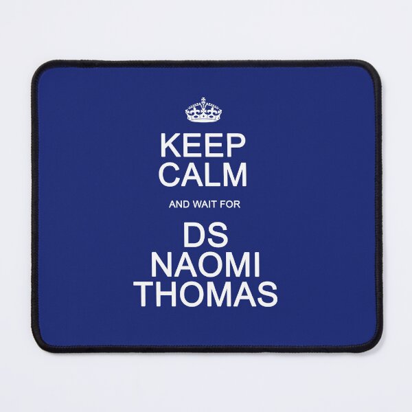 Item preview, Keep Calm and wait for DS Thomas designed and sold by Normbot2000.
