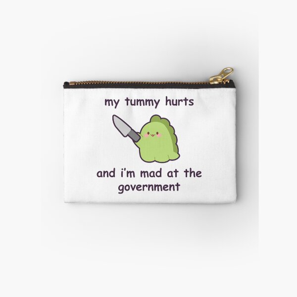 Item preview, My Tummy Hurts and I'm Mad at the Government designed and sold by GenAndStacy615.