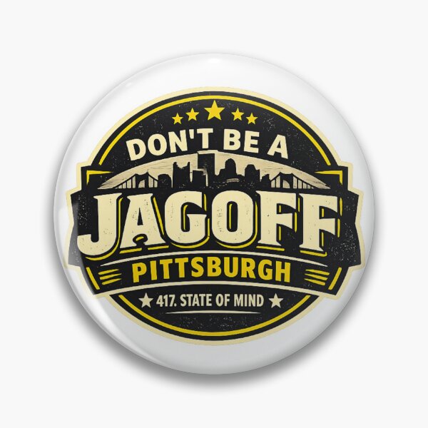 Item preview, Don't Be A Jagoff Pittsburgh | 412 State of Mind designed and sold by Ripoubsb.
