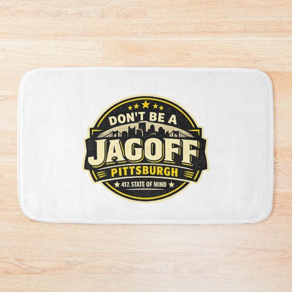 Item preview, Don't Be A Jagoff Pittsburgh | 412 State of Mind designed and sold by Ripoubsb.