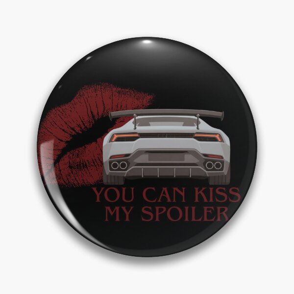 Item preview, Kiss my spoiler designed and sold by Hunt4Cars.