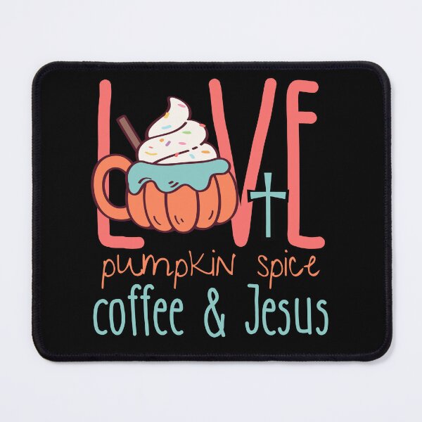 Item preview, Love Jesus Christ and Pumpkin Spice Coffee Lover, Fall For Jesus, Pumpkin Spice Latte, Cute Christian Fall  designed and sold by Forevermore.
