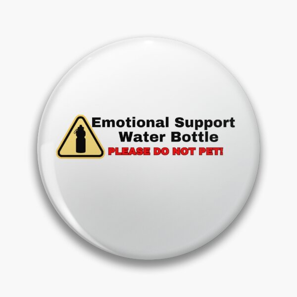 Item preview, Emotional Support [1Sticker] Water Bottle designed and sold by SeaNympth.